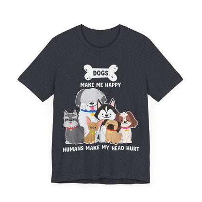 Humans Make My Head Hurt T-Shirt
