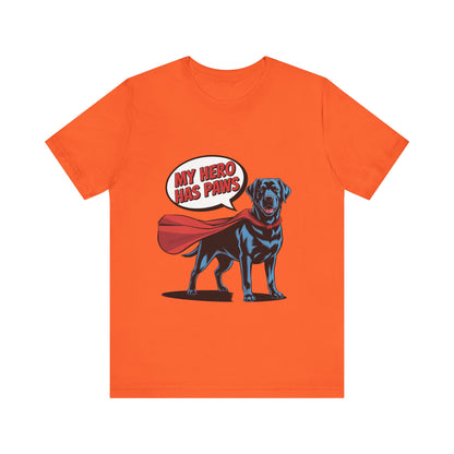 My Hero Has Paws T-Shirt