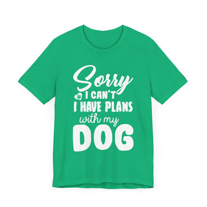 Plans with my Dog T-Shirt
