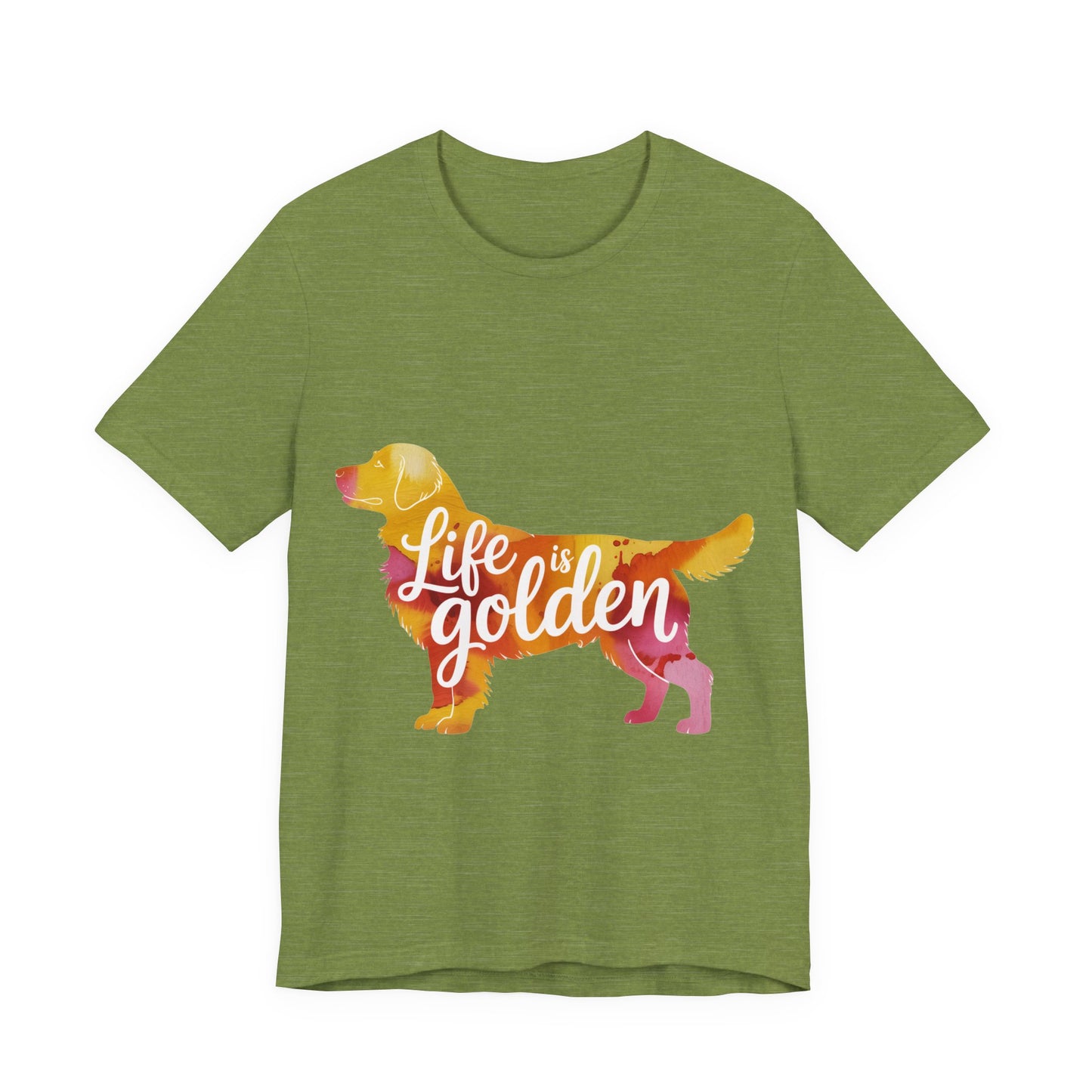 Life is Golden Too T-Shirt