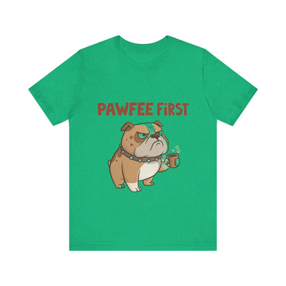 Pawfee First T-Shirt
