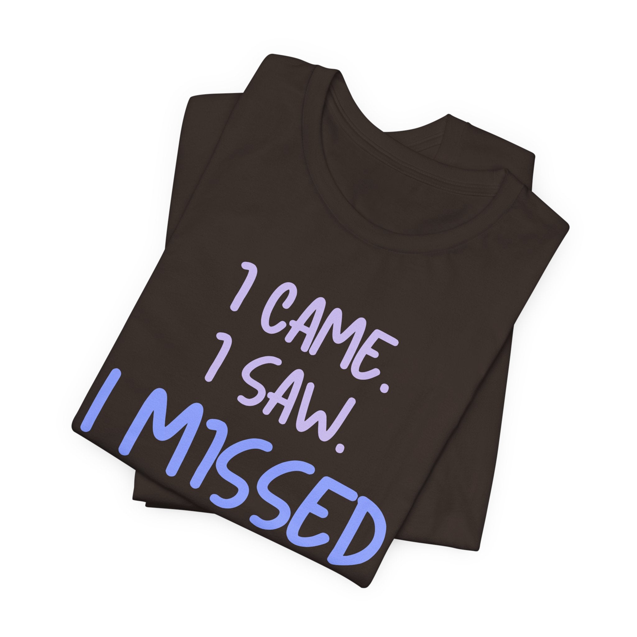 Missed My Dog T-Shirt
