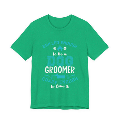 Dog Groomer T-Shirt