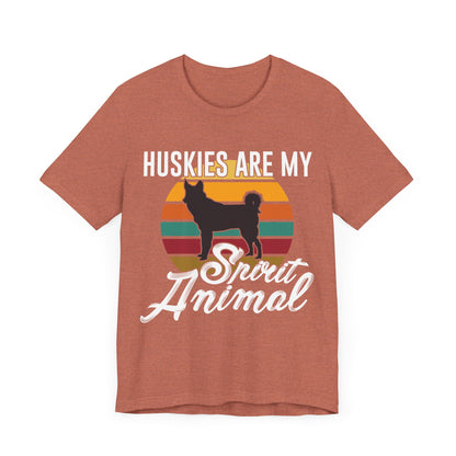 Huskies are my Spirit Animal T-Shirt