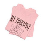 Therapist Has A Tail T-Shirt
