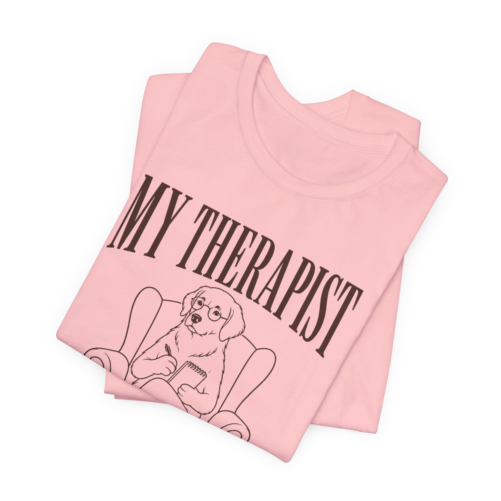 Therapist Has A Tail T-Shirt