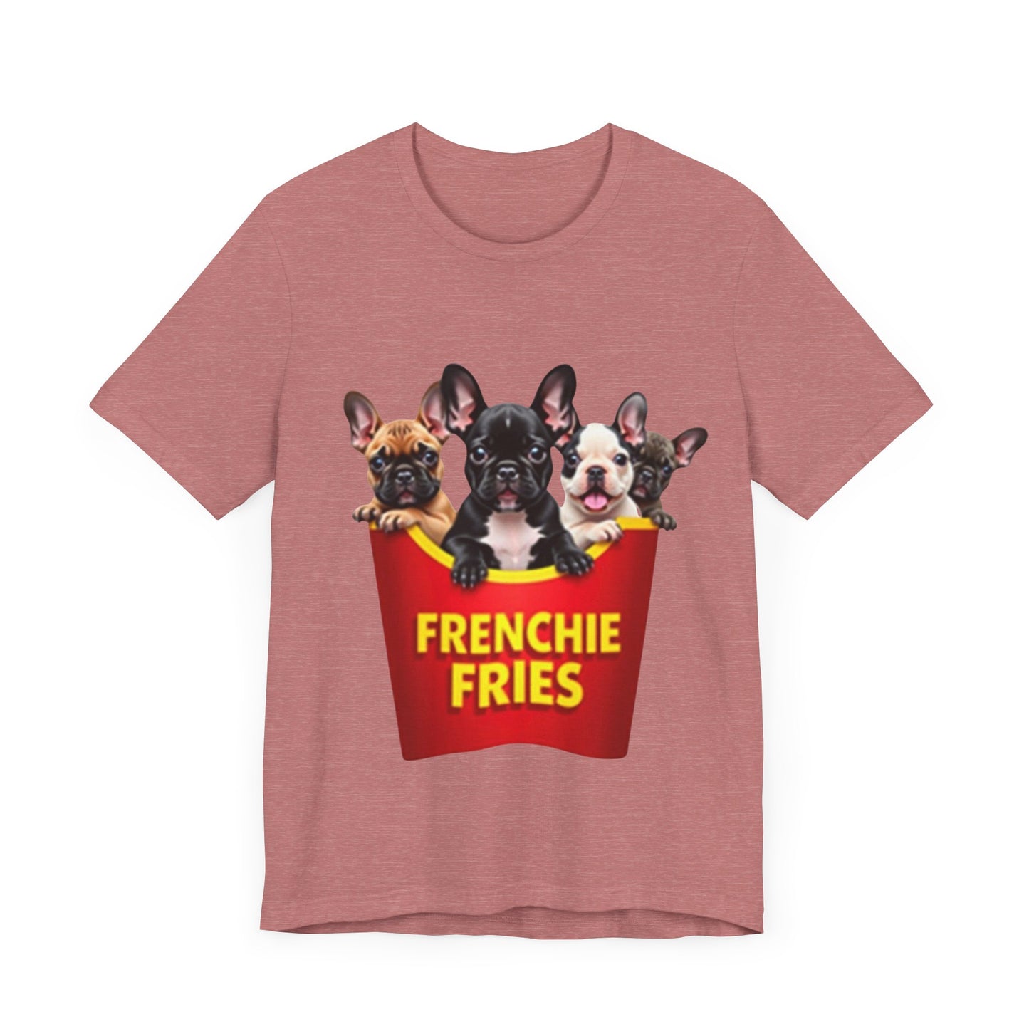 Frenchie Fries T-Shirt