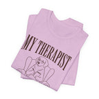 Therapist Has A Tail T-Shirt