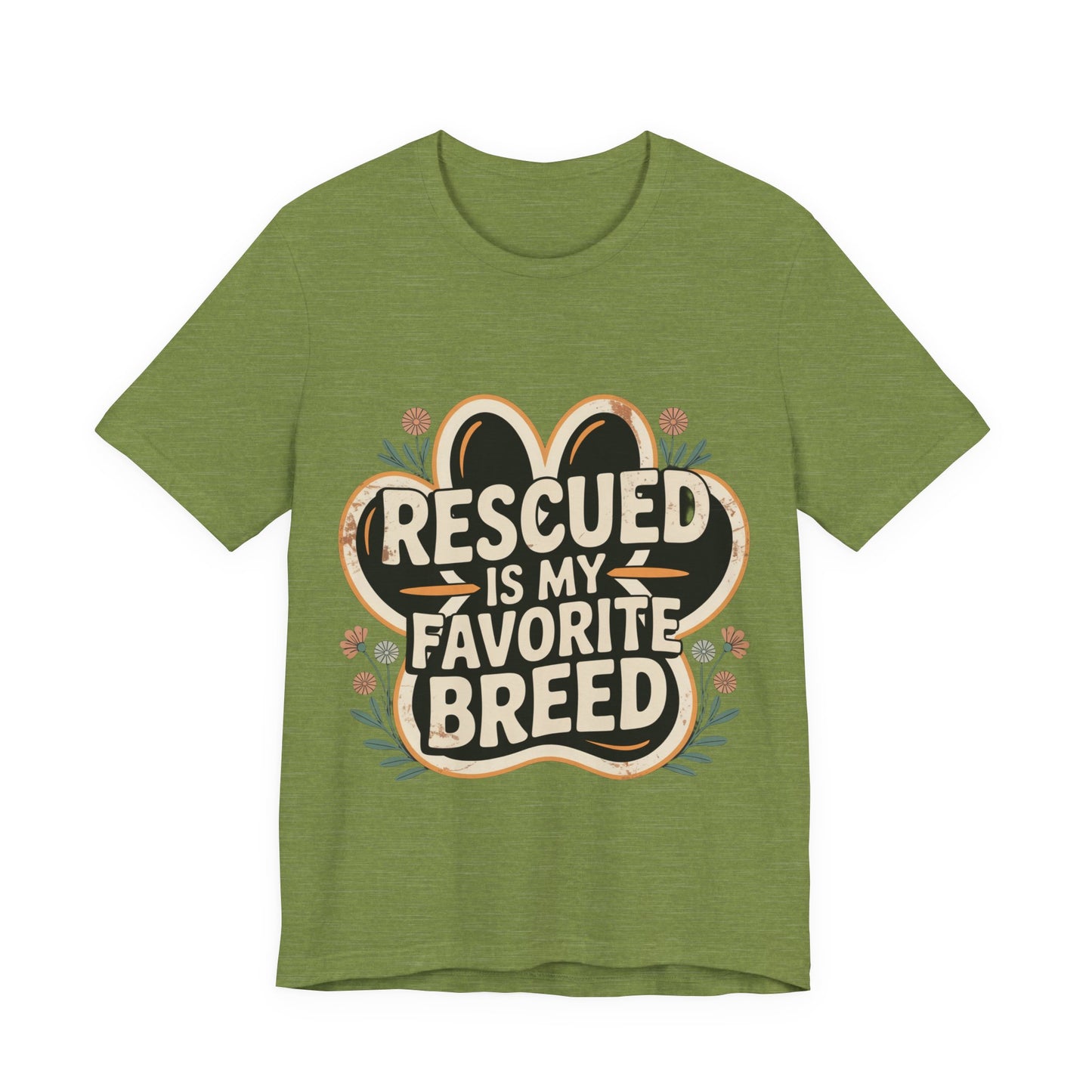 Rescued is my Favorite Breed T-Shirt