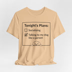 Tonight’s Plans T-Shirt