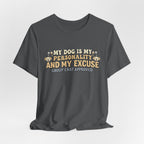Dog Is My Personality T-Shirt
