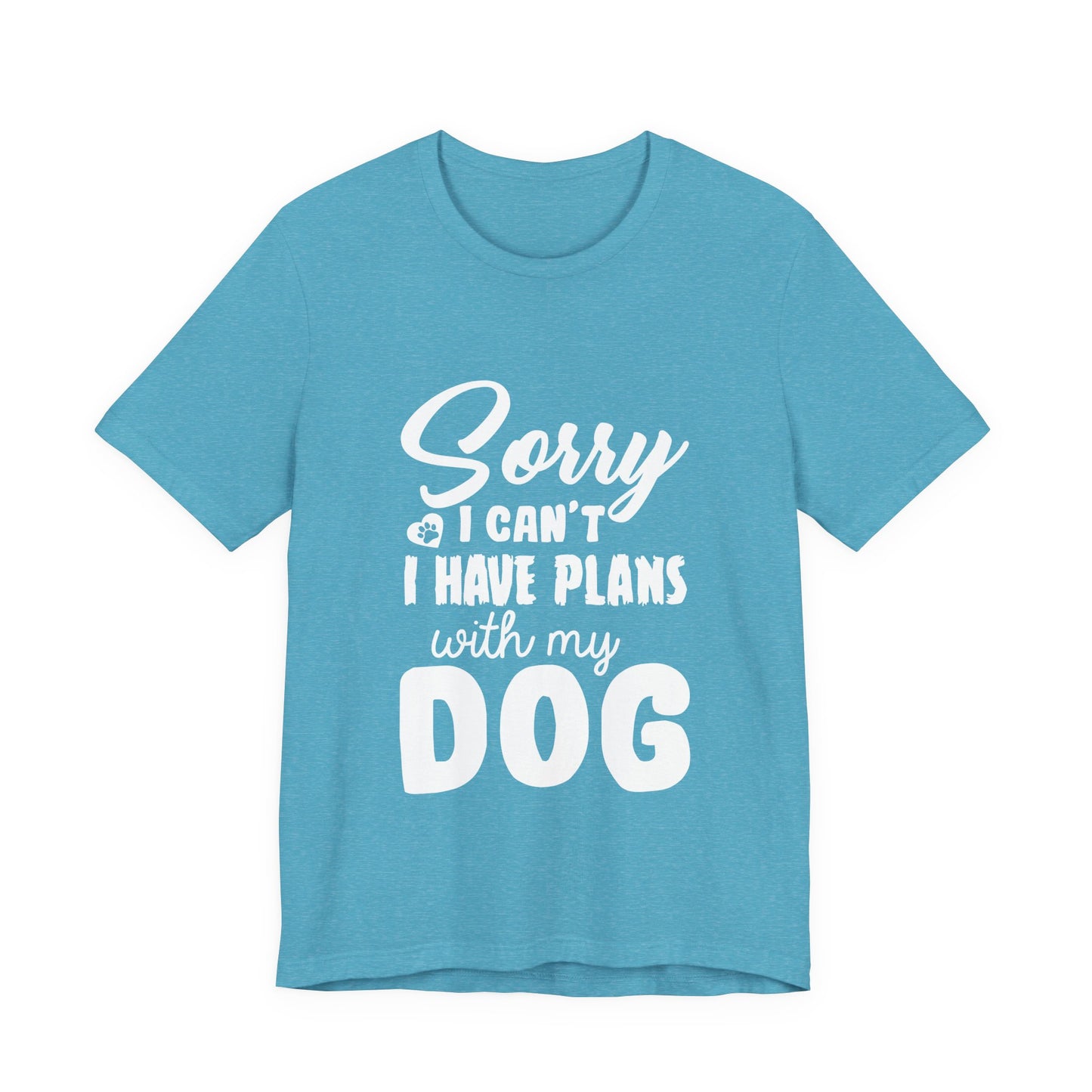 Plans with my Dog T-Shirt