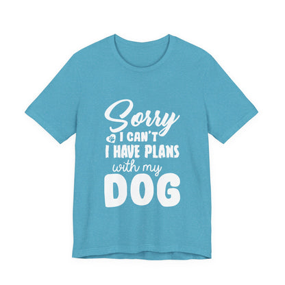 Plans with my Dog T-Shirt