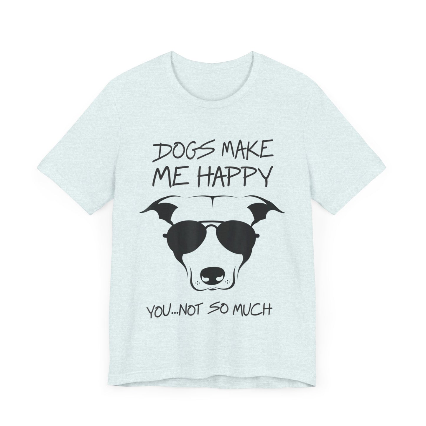 You Not So Much T-Shirt