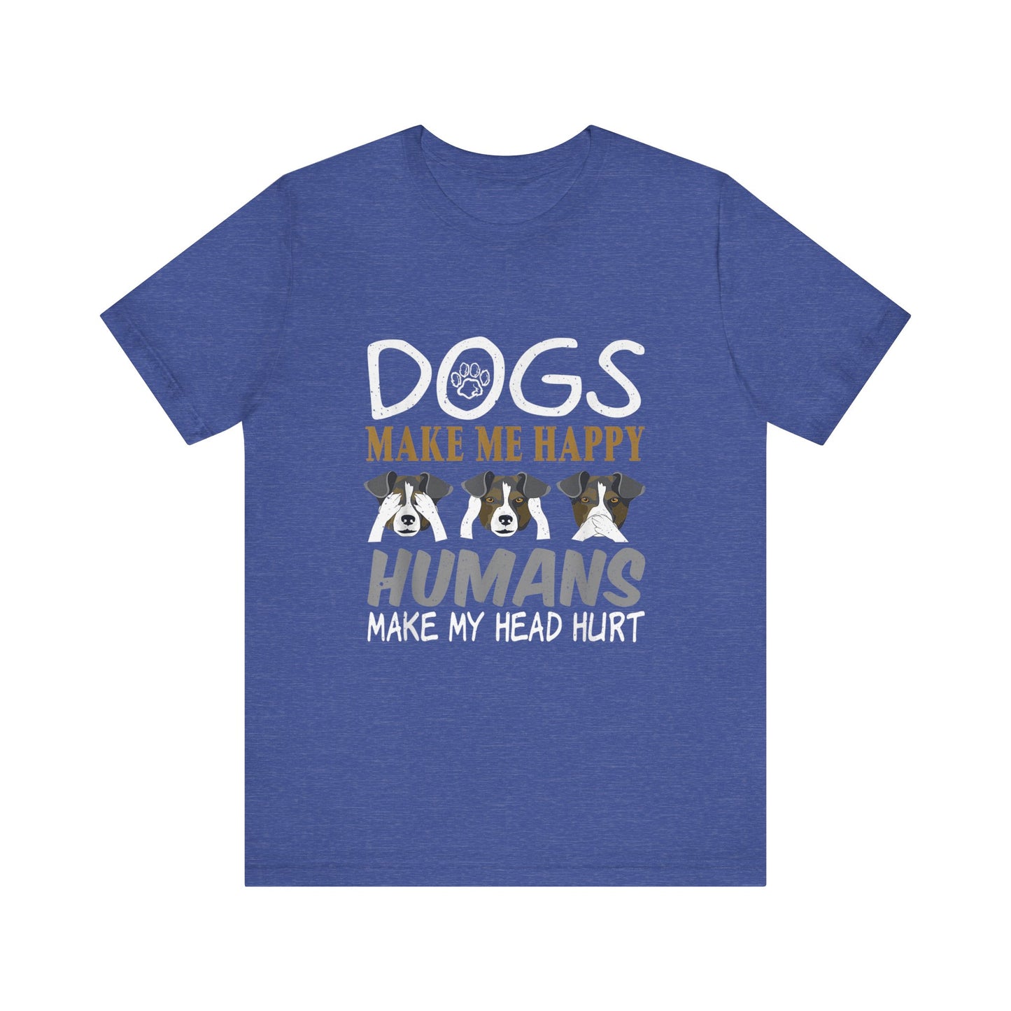 Doggies Make Me Happy T-Shirt