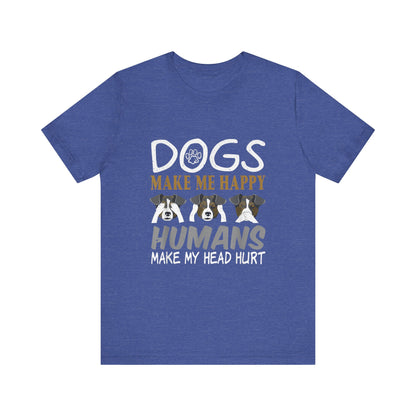 Doggies Make Me Happy T-Shirt