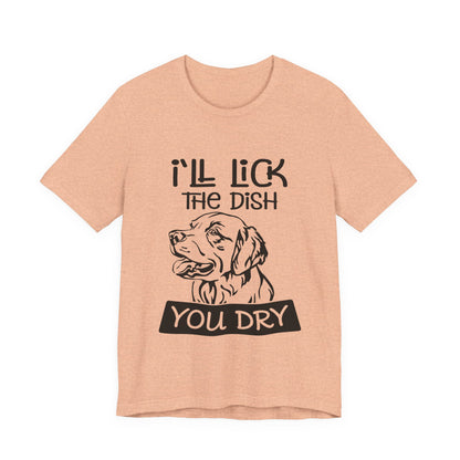 Lick the Dish T-Shirt