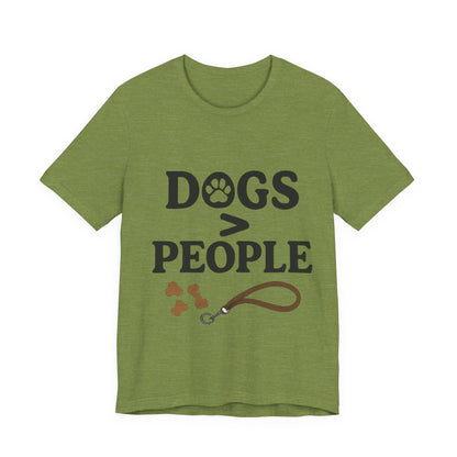 Dogs > People T-Shirt