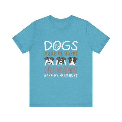 Doggies Make Me Happy T-Shirt
