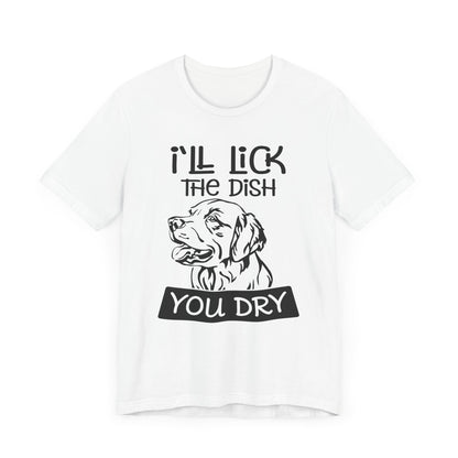 Lick the Dish T-Shirt