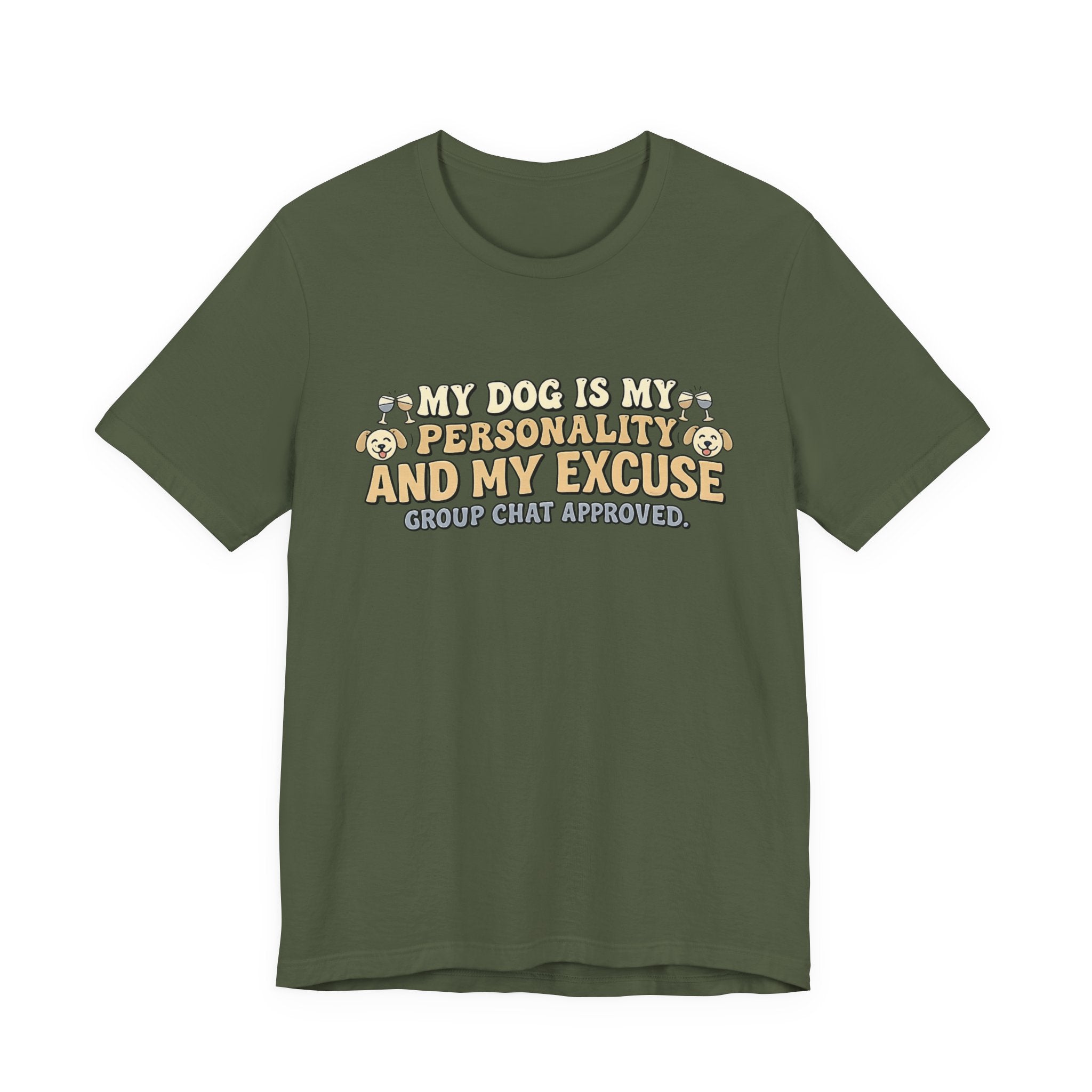 Dog Is My Personality T-Shirt