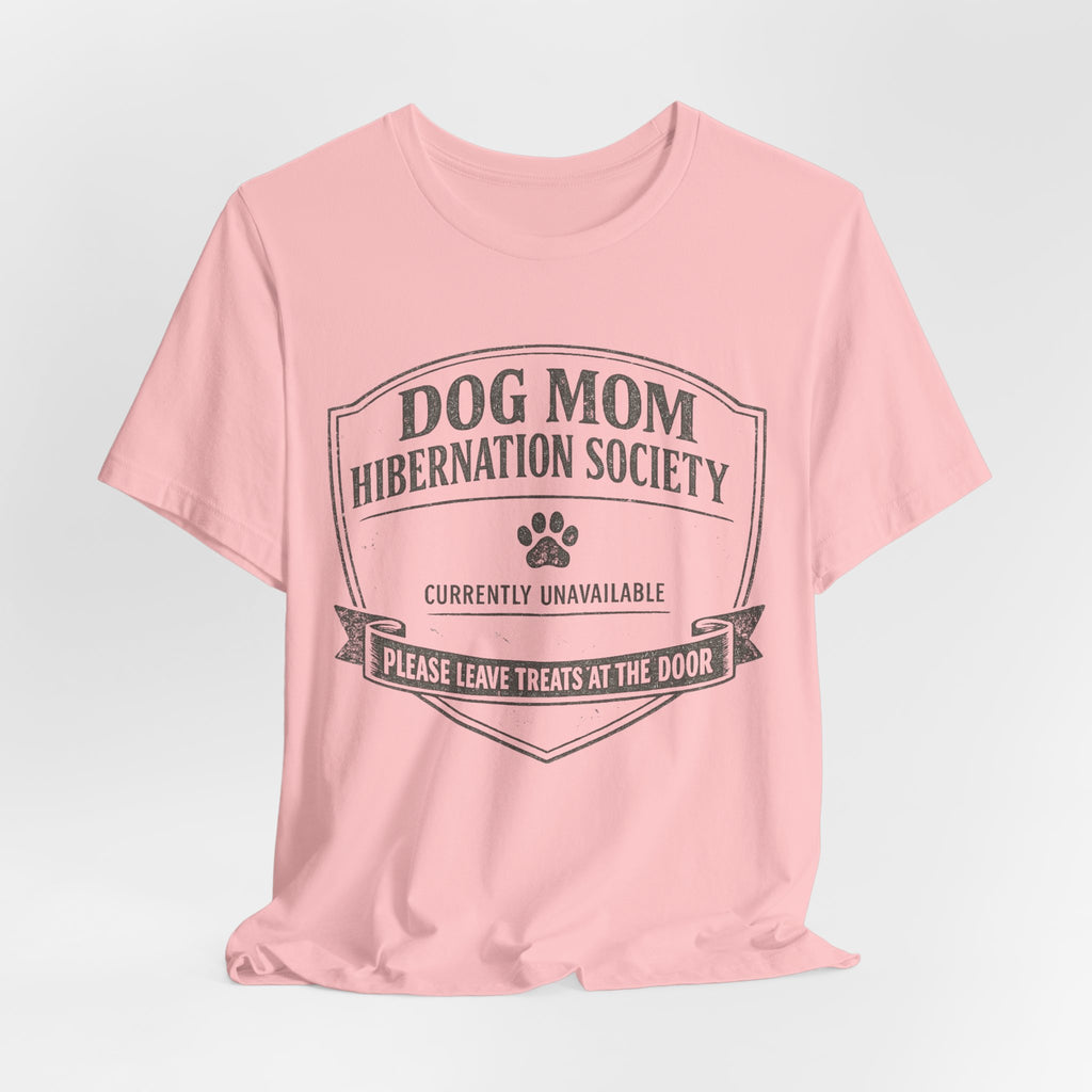 Dog Mom Hibernation T-Shirt
