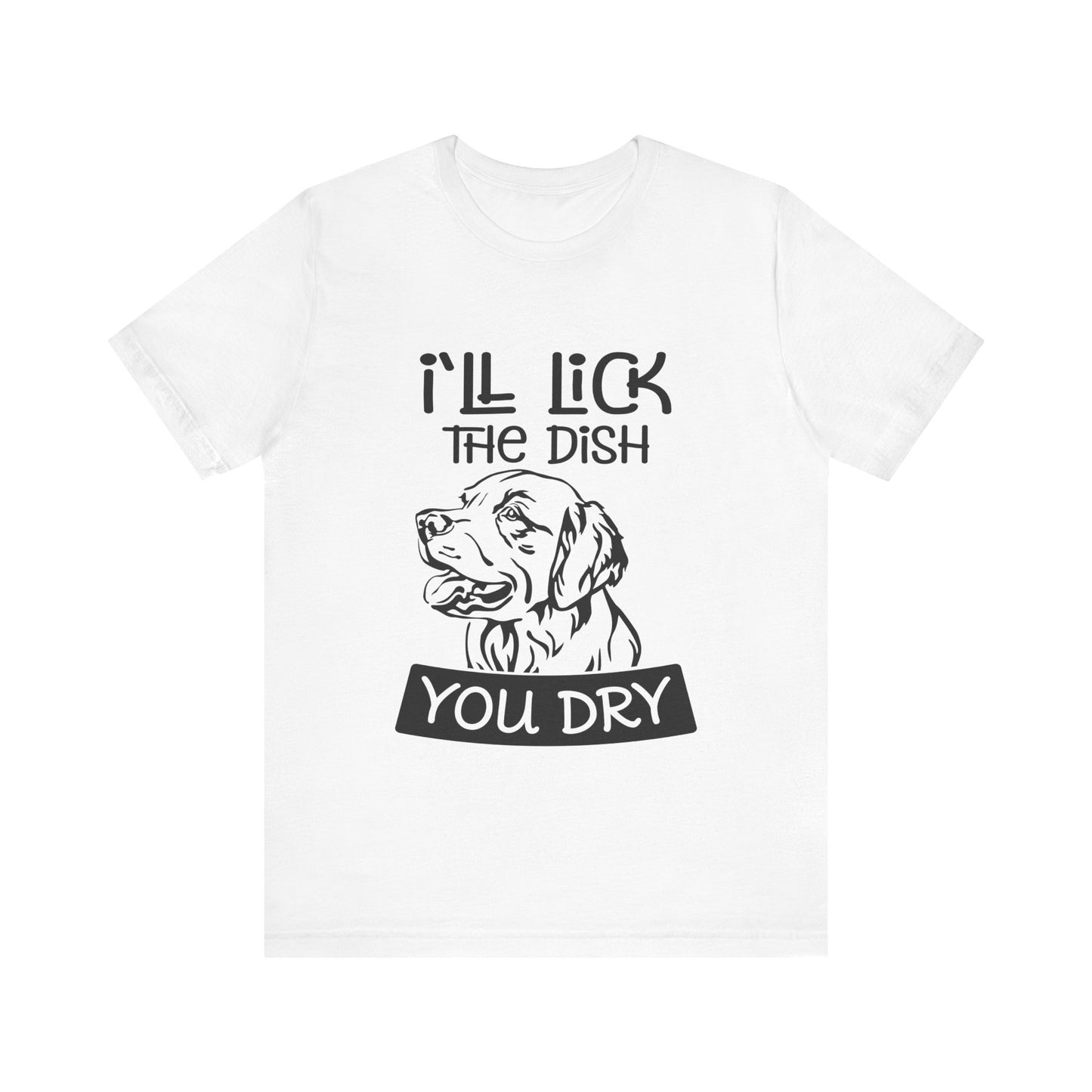 Lick the Dish T-Shirt