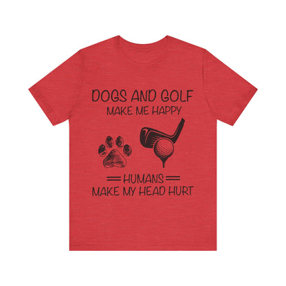Dogs and Golf T-Shirt
