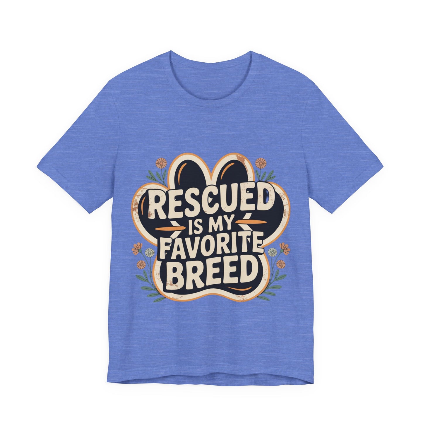 Rescued is my Favorite Breed T-Shirt