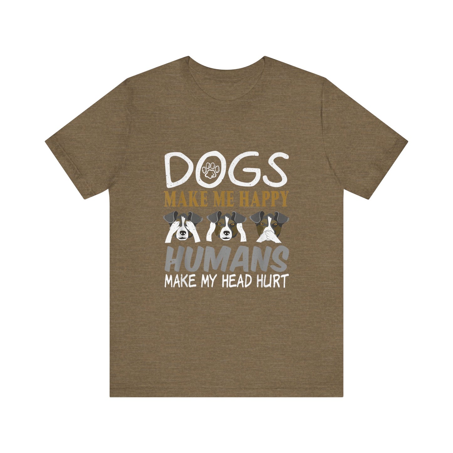 Doggies Make Me Happy T-Shirt