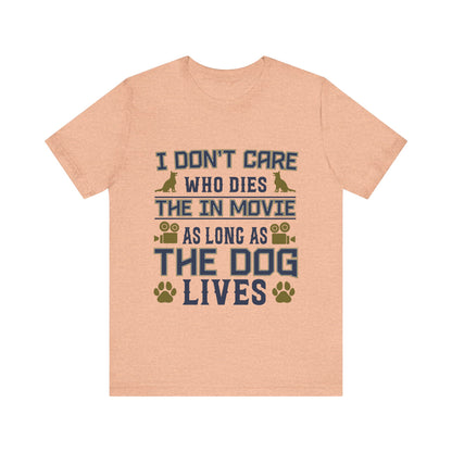 The Dog Lives T-Shirt