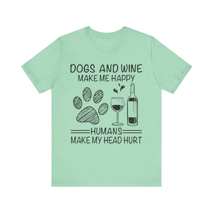 Dogs and Wine T-Shirt