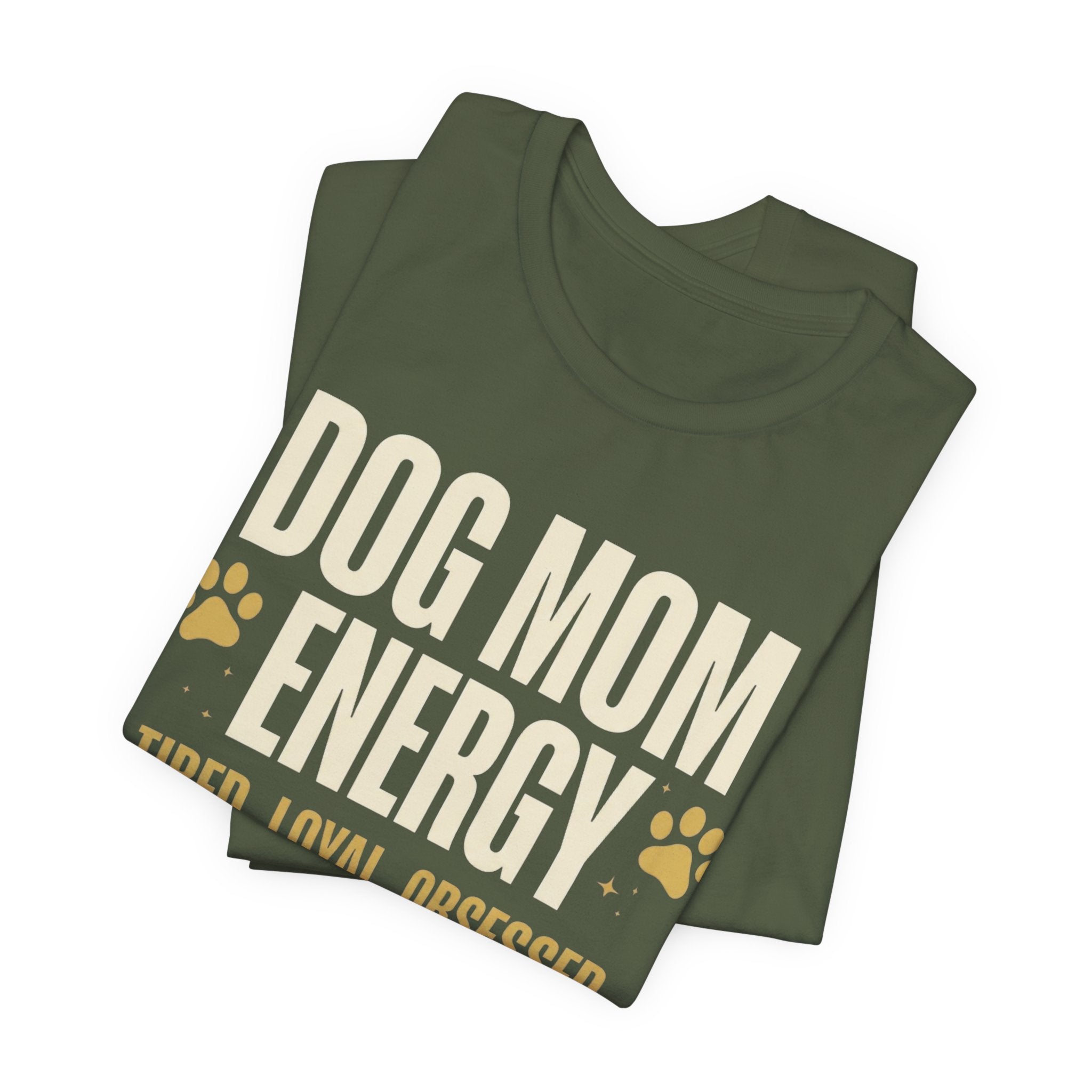 Dog Mom Energy T-Shirt