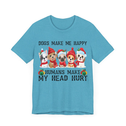 Holiday Dogs Make Me Happy T-Shirt