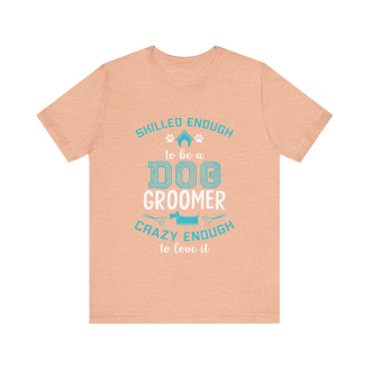 Dog Groomer T-Shirt