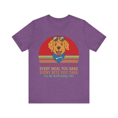 I'll Be Watching You T-Shirt