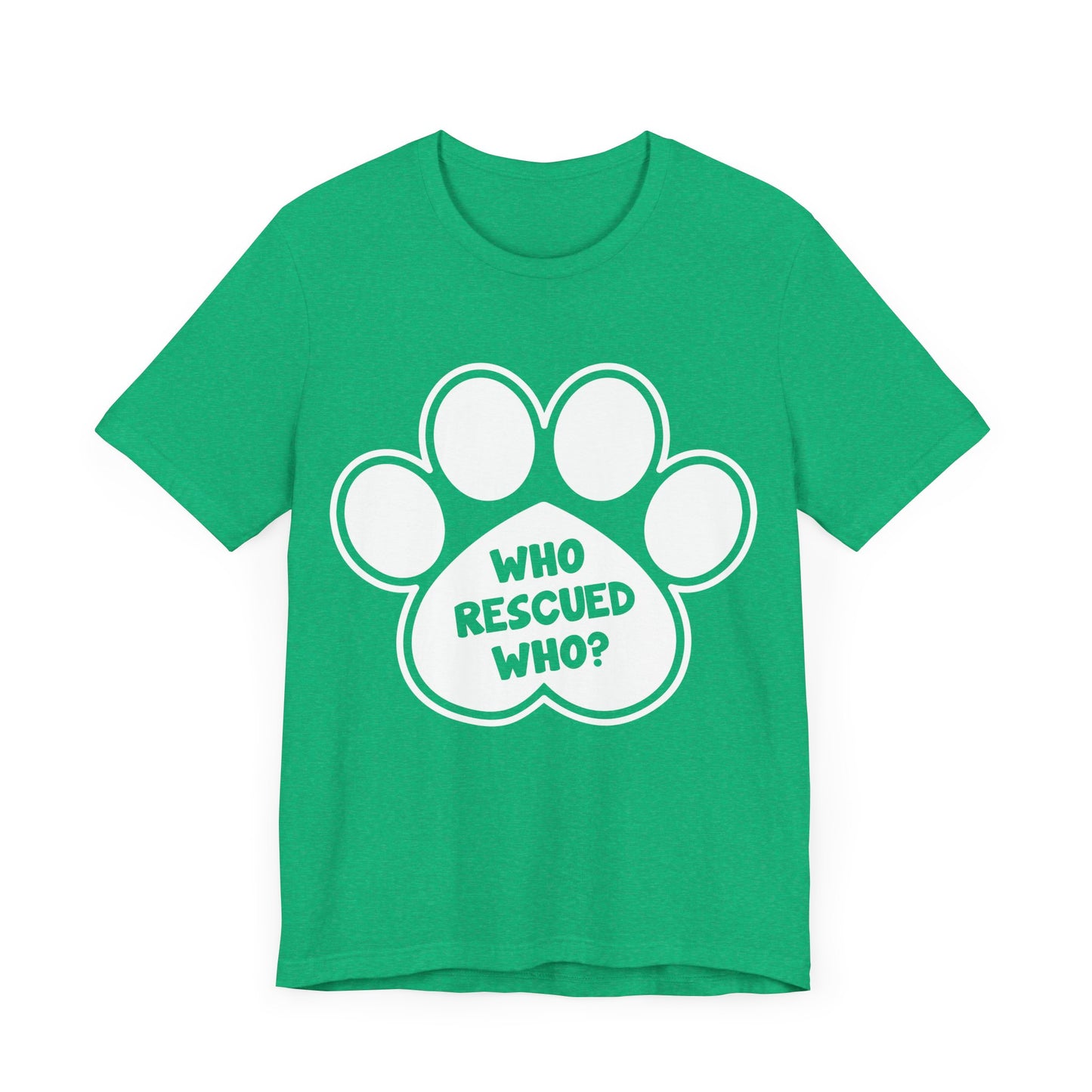 Who Rescued Who T-Shirt
