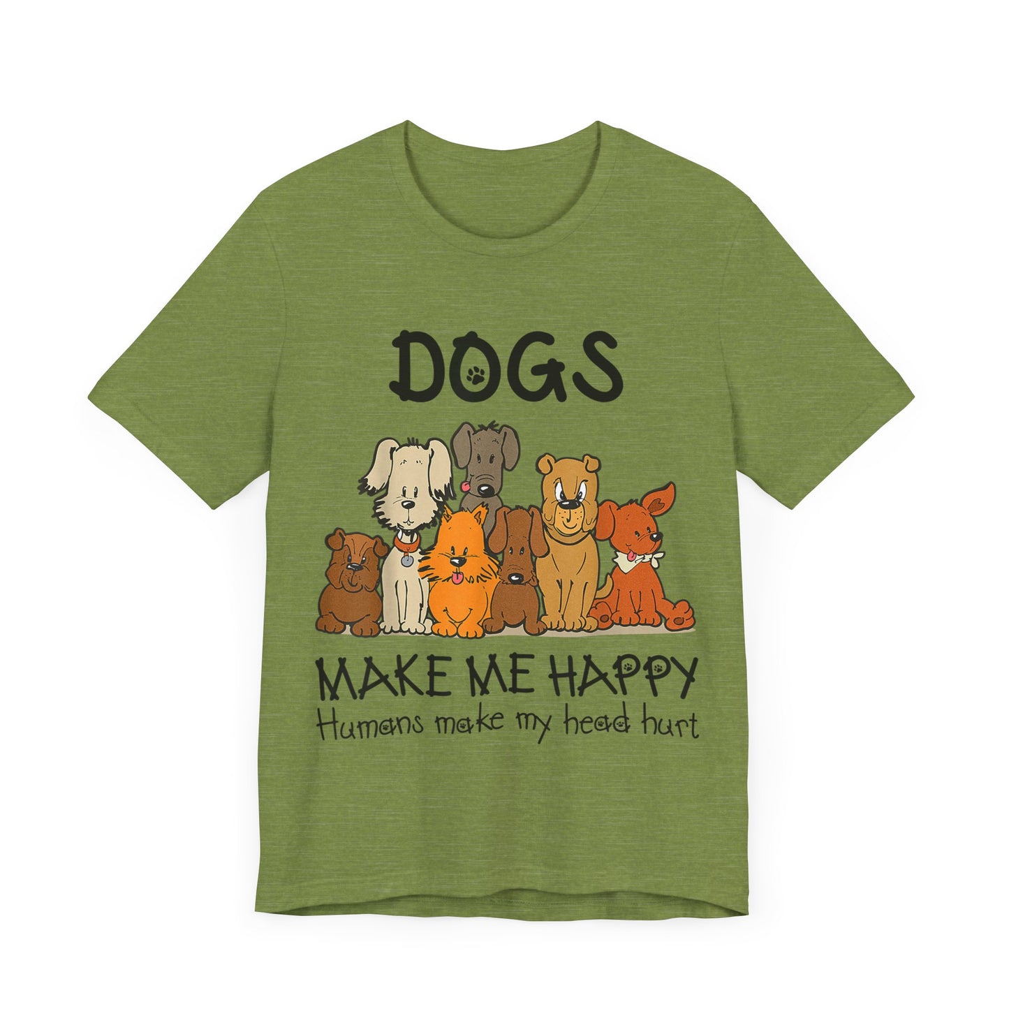 Pups Make Me Happy T-Shirt
