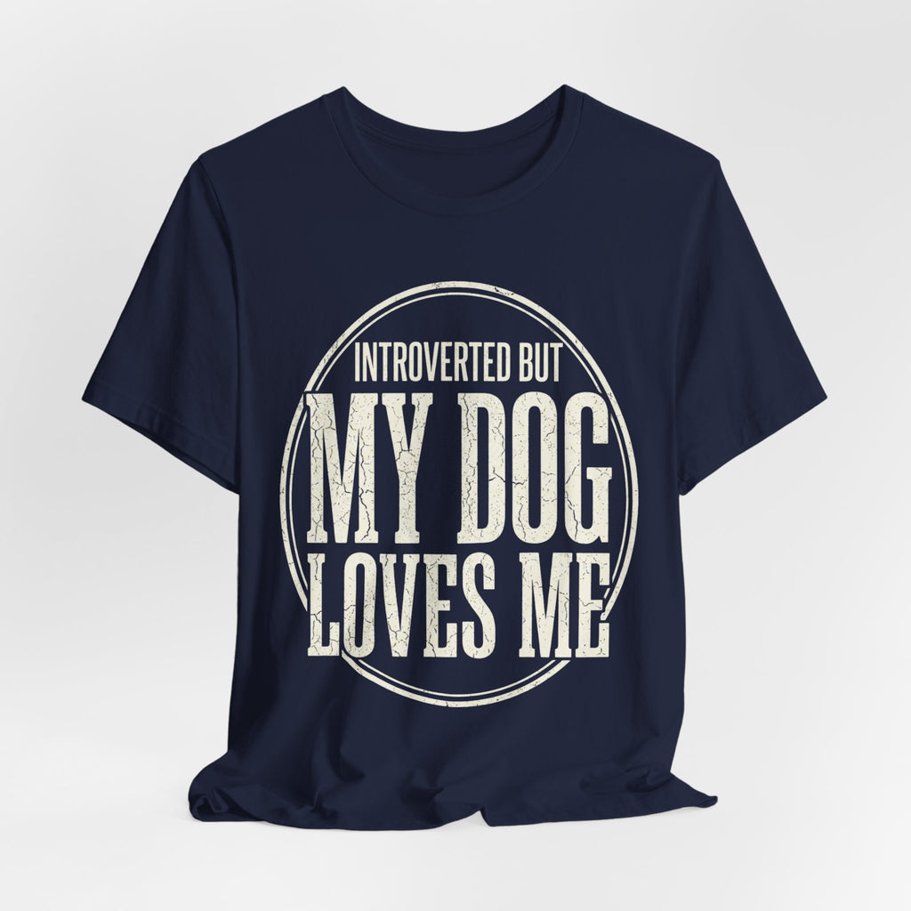 Introverted Dog Mom T-Shirt