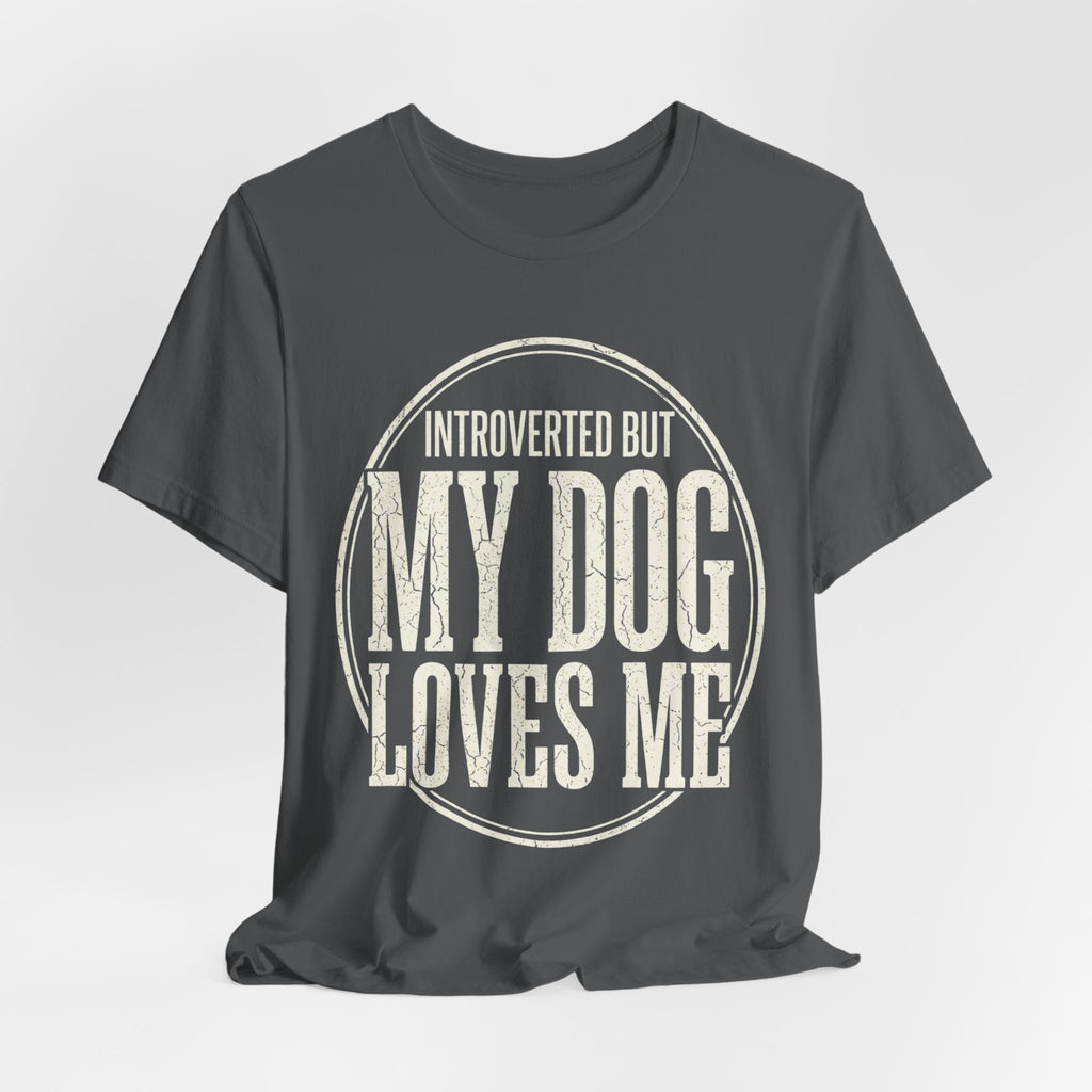 Introverted Dog Mom T-Shirt
