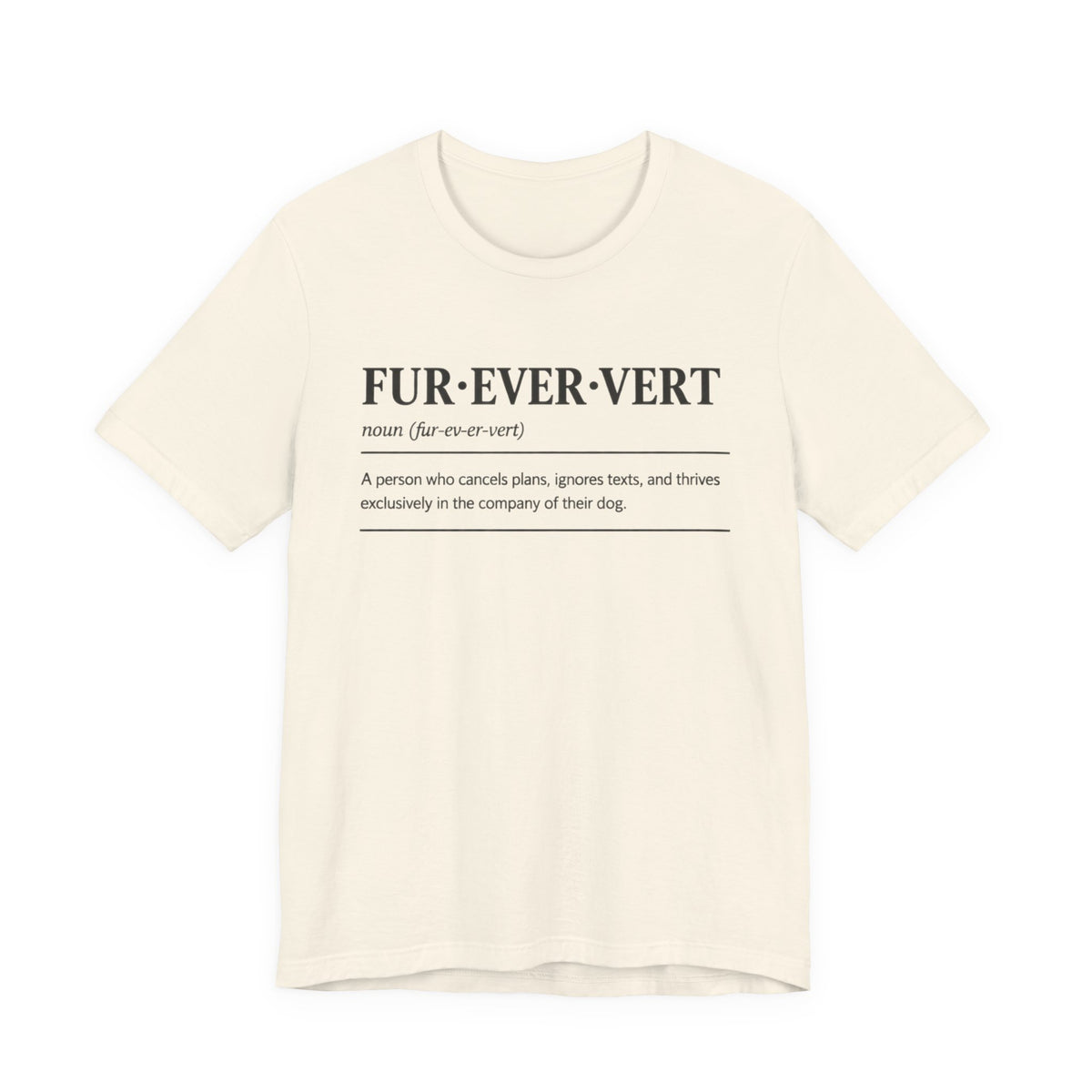 Fur-ever-vert T-Shirt