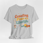 Canceling Plans T-Shirt