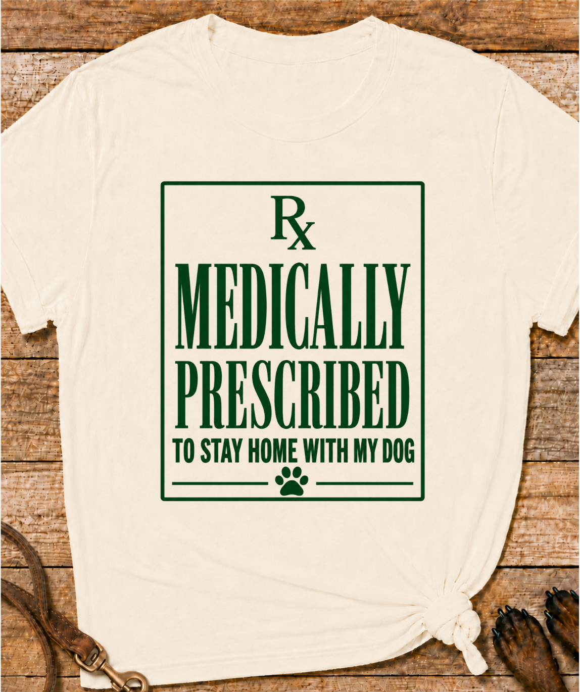 Medically Prescribed T-Shirt