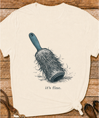 It's Fine T-Shirt