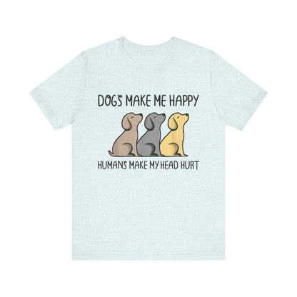 Humans Really Make My Head Hurt T-Shirt