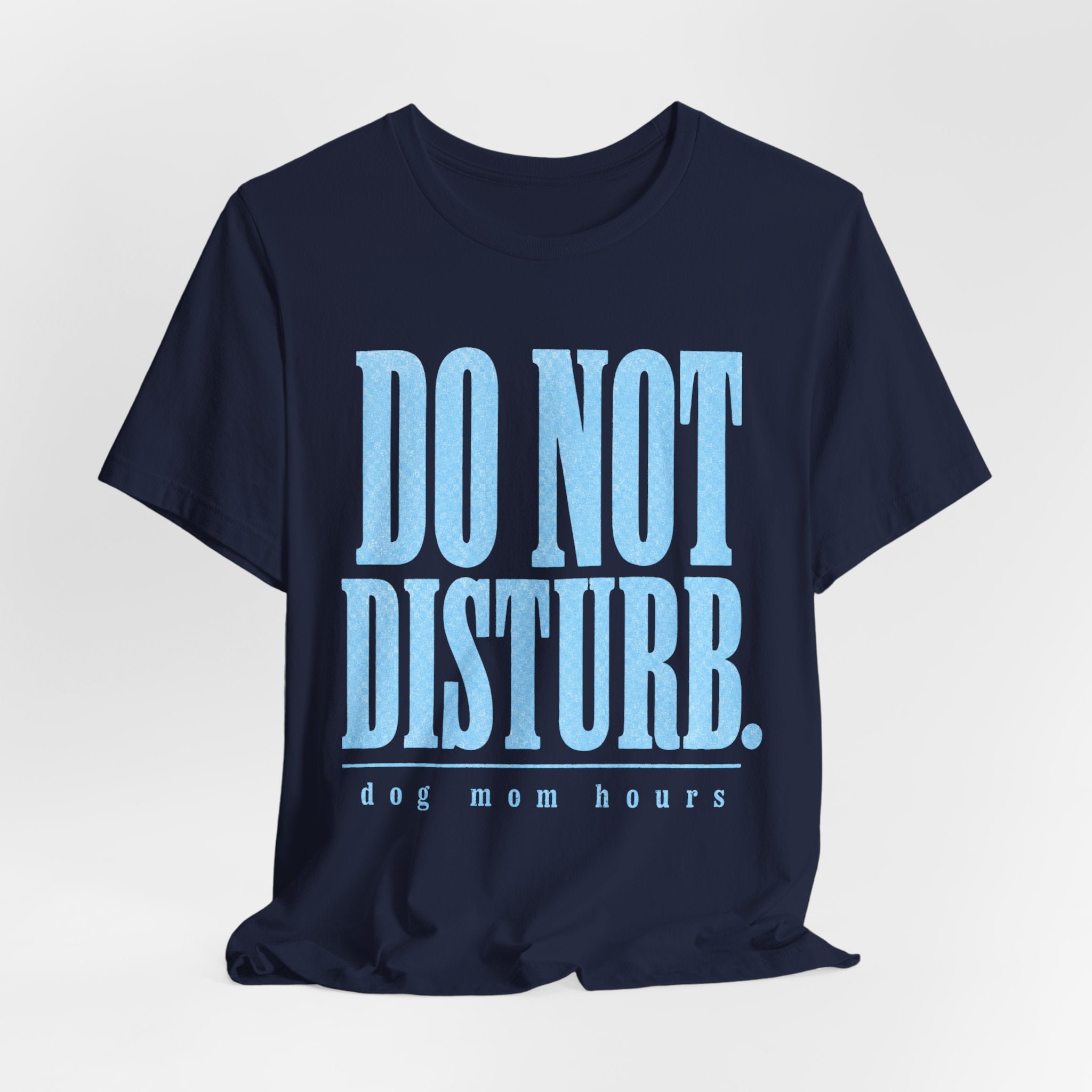 Do Not Disturb T-Shirt