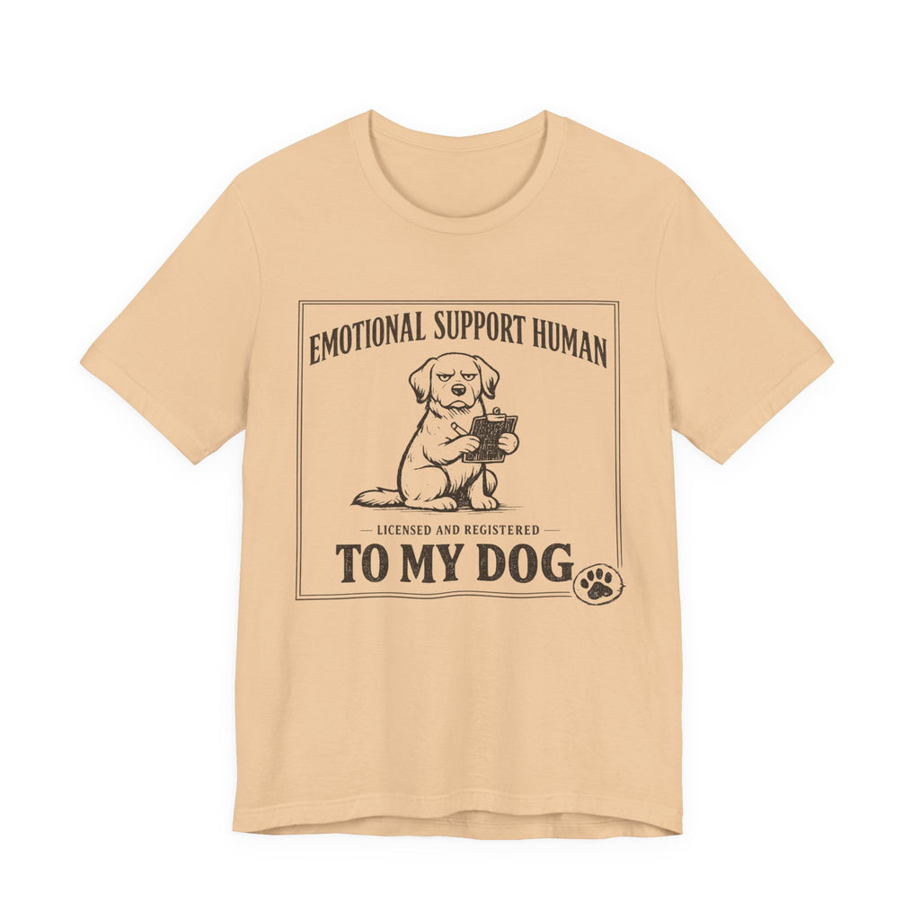 Emotional Support Human T-Shirt