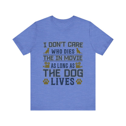 The Dog Lives T-Shirt