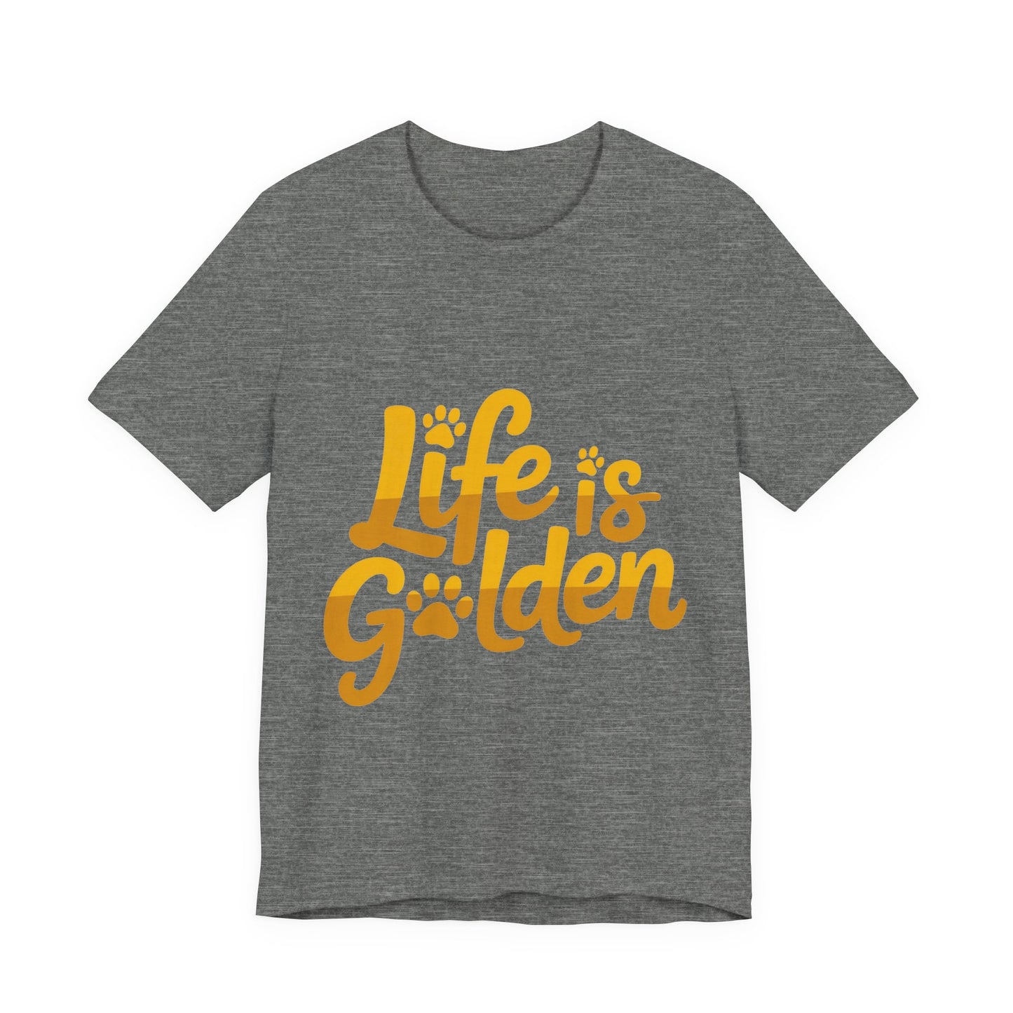 Life is Golden T-Shirt