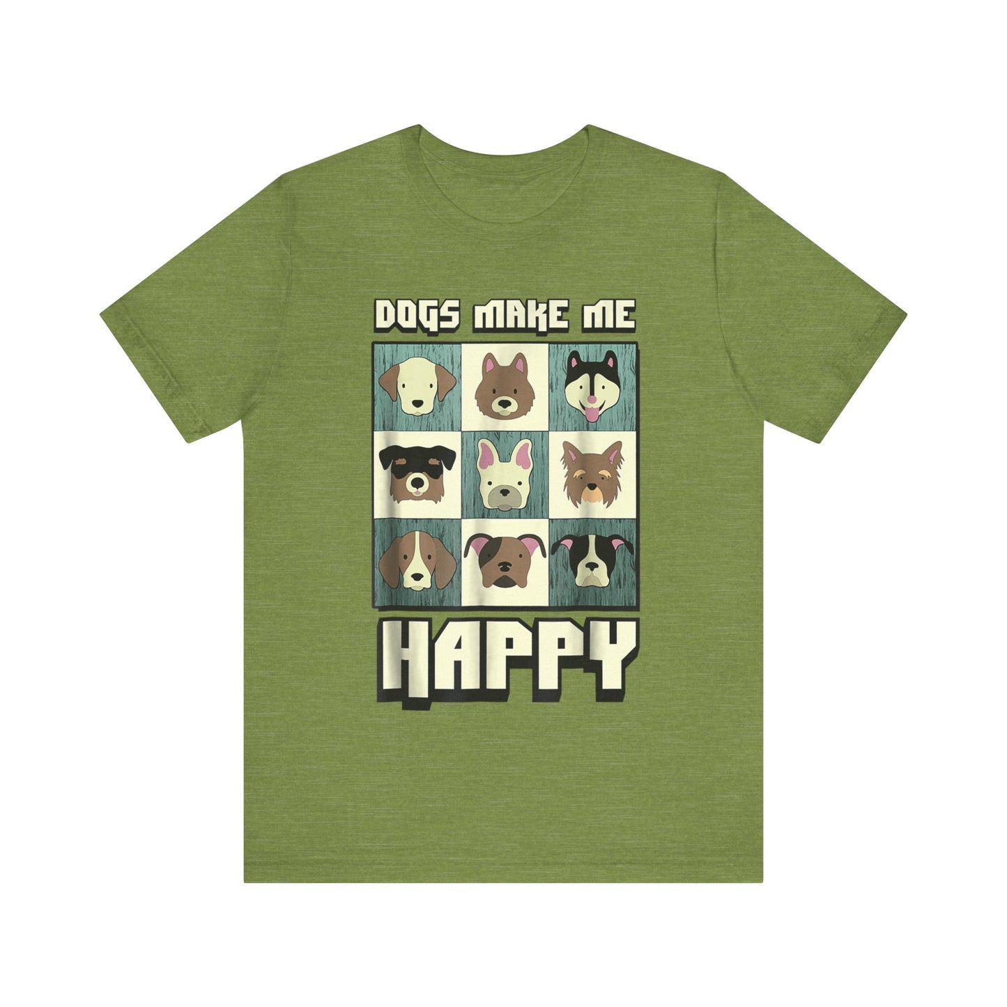 Dogs Make Me Really Really Happy T-Shirt